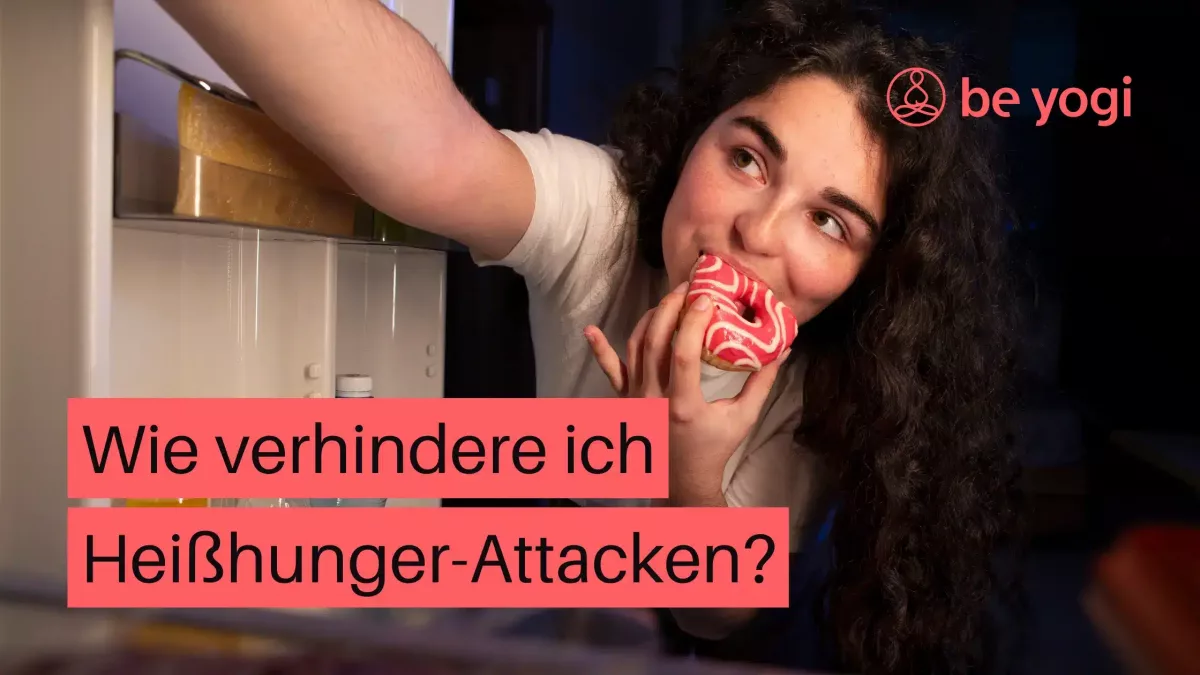 Wie verhindere ich Heißhunger-Attacken?