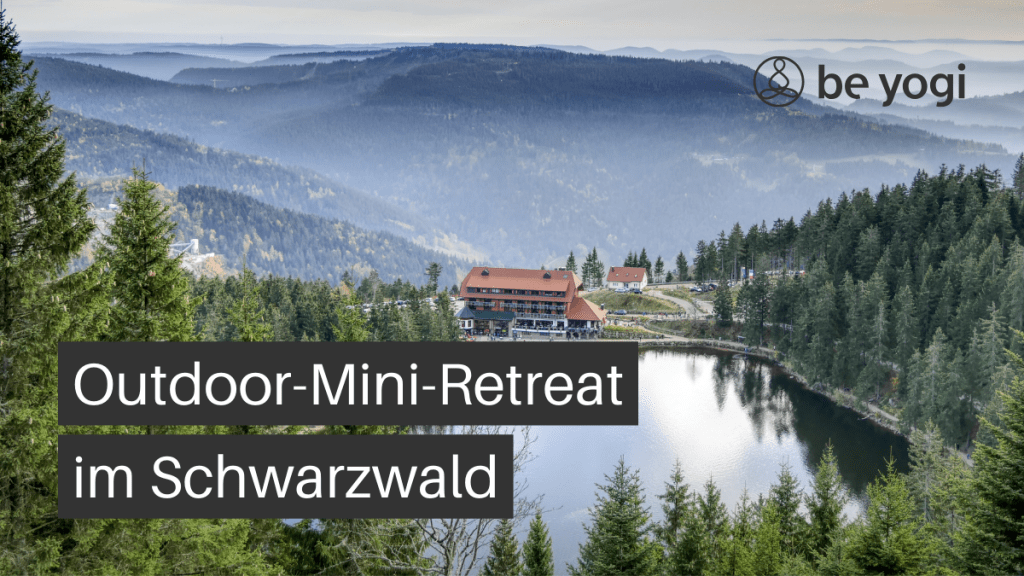 Outdoor-Mini-Retreat-im-Schwarzwald-Be-Yogi-Artikel-Ayurveda-Yoga